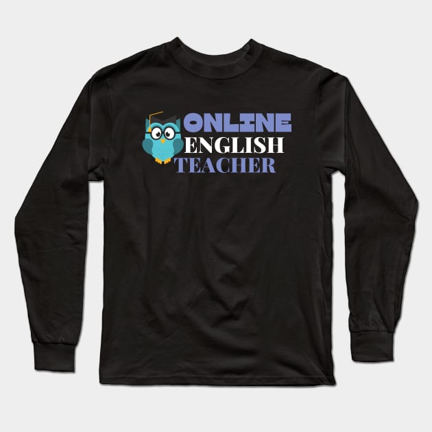 BUY Online english teacher Long Sleeve T-Shirt by divinoro trendy boutique